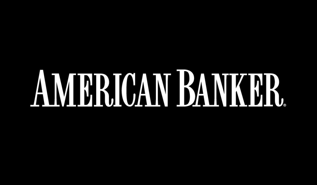 American Banker: Small Banks Count On PPP Tech Advances To Speed Traditional Lending