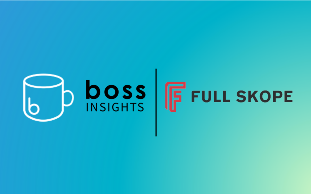 Boss Insights Partners with Full Skope To Give Business Lenders and Payment Providers A Competitive Edge